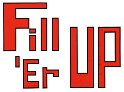 Fill 'Er Up! — original illustration or listing