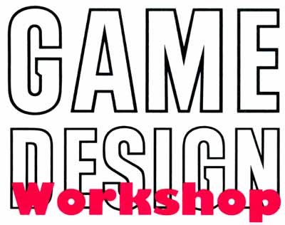 Game Design Workshop